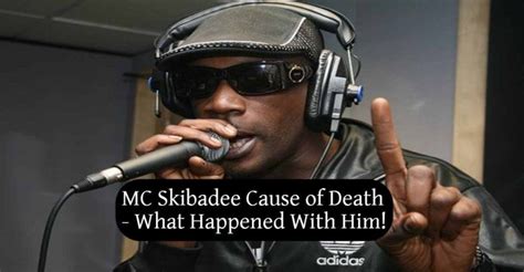 Death News Shared on Facebook As She Passed Away Surrounded By Family Mc Skibadee&x27;s 2022 Net Worth Is More Than 3 Million- More On Artist. . Mc skibadee death